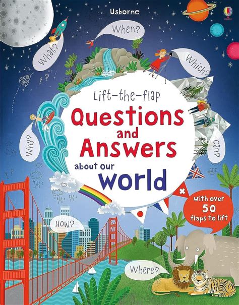 Read Lift The Flap Questions And Answers About Our World Lift The Flap Questions Answers 