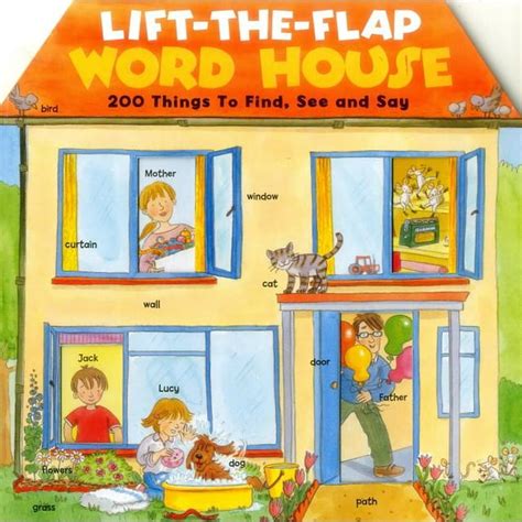 Read Lift The Flap Word House 200 Things To Find See And Say 