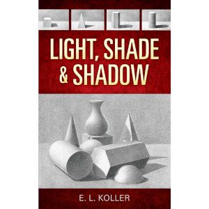 light shade and shadow dover art instruction
