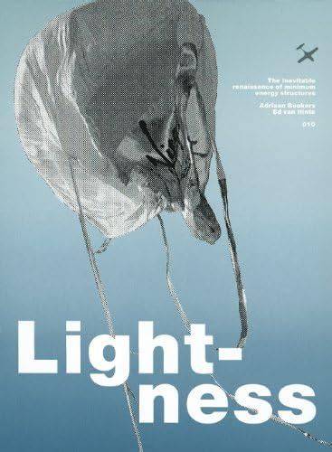 lightness the inevitable renaissance of minimum e