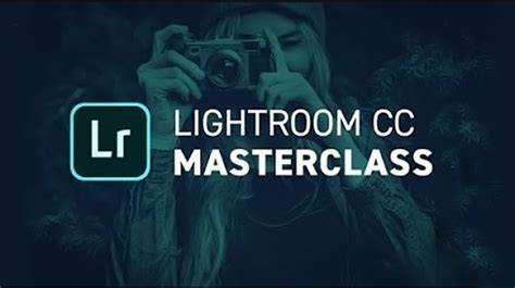 lightroom cc the ultimate beginners guide for dig