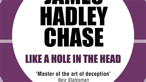 Read Like A Hole In The Head James Hadley Chase 