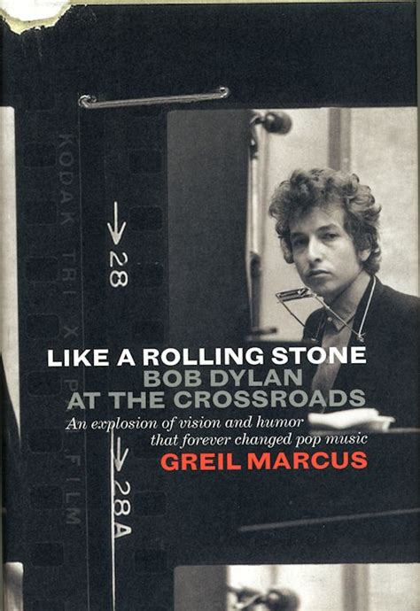 Full Download Like A Rolling Stone Bob Dylan At The Crossroads Greil Marcus 