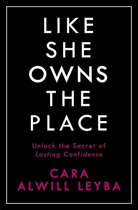 Full Download Like She Owns The Place Unlock The Secret Of Lasting Confidence 