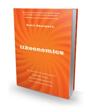 Full Download Likeonomics The Unexpected Truth Behind Earning Trust Influencing Behavior And Inspiring Action 