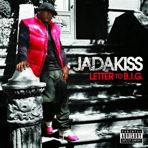 lil kim letter to big lyrics jadakiss