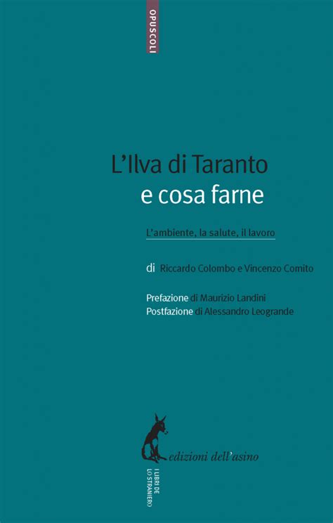 Download Lilva Di Taranto E Cosa Farne Lambiente La Salute Il Lavoro 