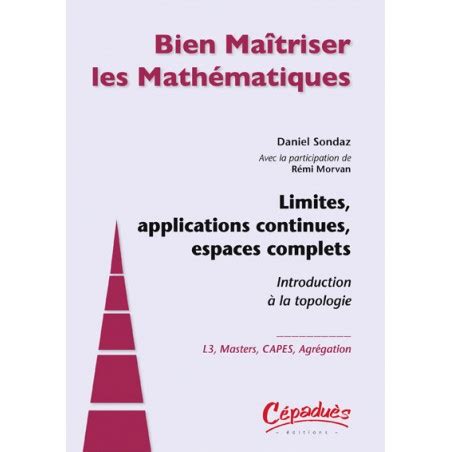 Limites Applications Continues Espaces Complets I
