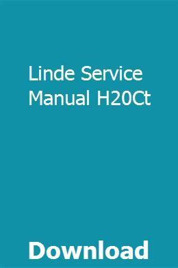 Full Download Linde Service Manual H20Ct 