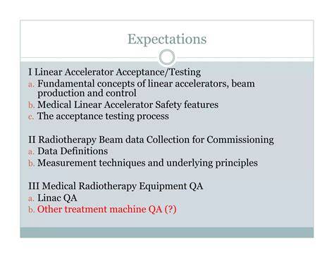Linear Accelerator Acceptance Testing And Commissioning