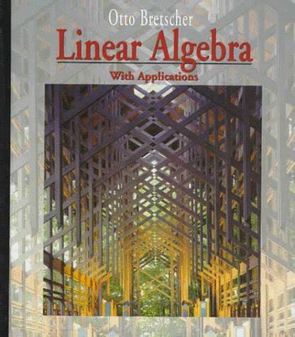 Linear Algebra 4e Otto Bretscher Solutions Manual