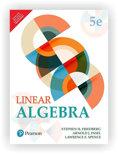 Linear Algebra Friedberg 5th Edition