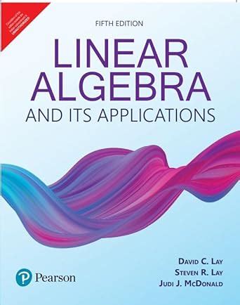 Linear Algebra With Applications 5th Edition Bretscher Pdf