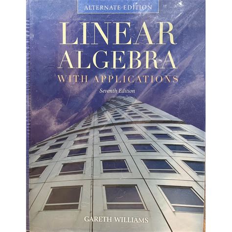 Linear Algebra With Applications Alternate Edition 8th Eighth Edition By Williams Gareth Published By Jones Bartlett Learning 2012