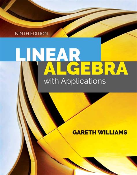 Linear Algebra With Applications Gareth Williams Solutions