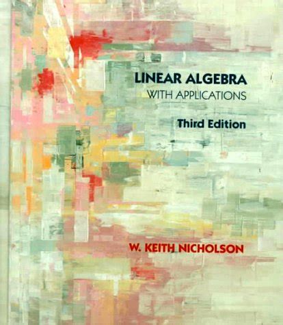 Linear Algebra With Applications Keith Nicholson Pdf