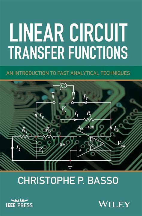 Linear Circuit Transfer Functions By Christophe Basso