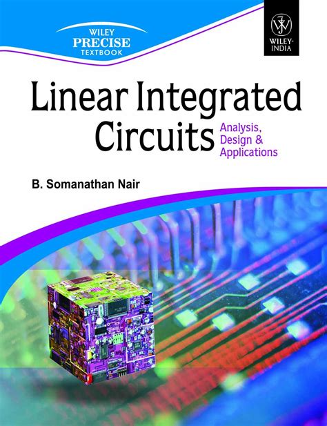 Linear Integrated Circuits Analysis Design Applications By B Somanathan Nair