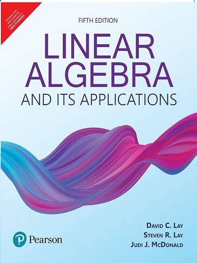 Read Linear Algebra And Its Applications By David C Lay 4Th Edition Solution Manual Pdf 