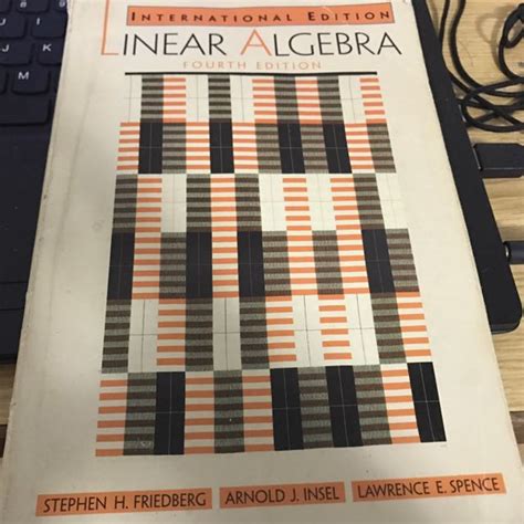 Read Online Linear Algebra Friedberg 4Th Ed 
