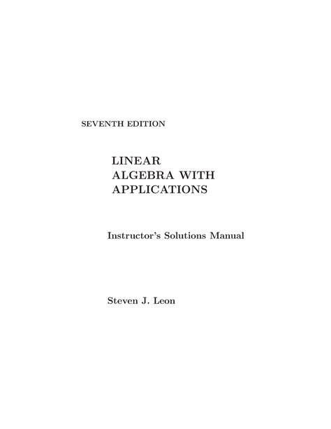 Download Linear Algebra Steven Leon Solutions Manual 