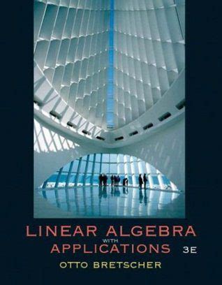 Full Download Linear Algebra With Applications By Otto Bretscher Pdf 