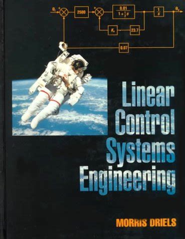 Full Download Linear Control Systems Engineering Driels 