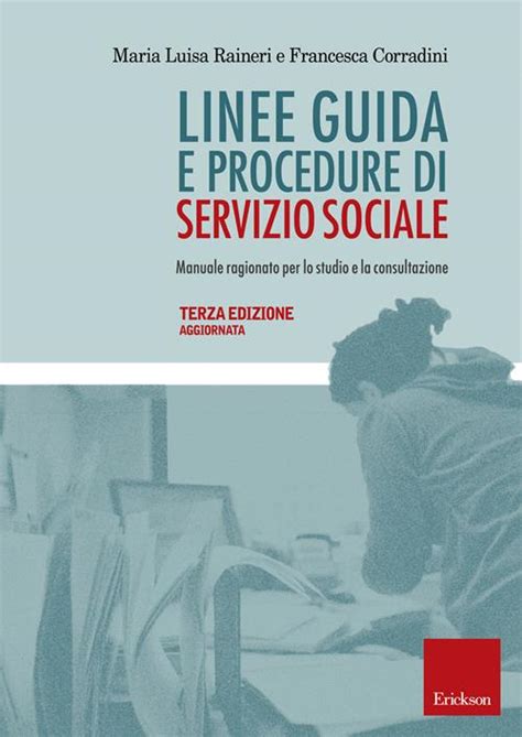 Read Linee Guida E Procedure Di Servizio Sociale Manuale Ragionato Per Lo Studio E La Consultazione 