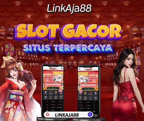 Link Bocoran Slot Gacor Deposit Linkaja Terbaru Dan Terpercaya - Bocoran Slot Playtech Hari Ini