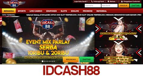 LINK ALTERNATIF IDCASH88 - IDCASH88 LOGIN DAFTAR DI LINK ALTERNATIF TERPERCAYA