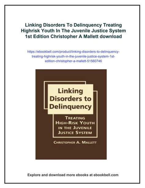 Linking Disorders To Delinquency Treating High Risk Youth In The Juvenile Justice System