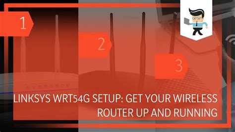 Read Online Linksys Wrt54G Setup Guide 