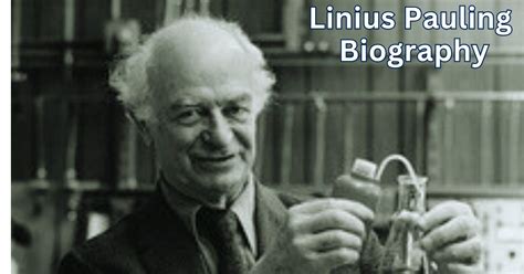 linus pauling biography summary examples