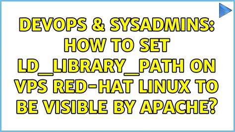 linux - How to set $LD_LIBRARY_PATH in Ubuntu? - Server Fault