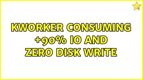 linux - kworker consuming +90% IO and zero disk write - Server …