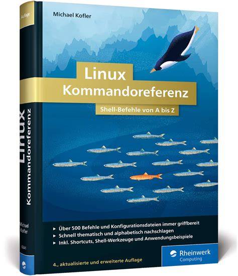linux kommandoreferenz shell befehle von a bis z