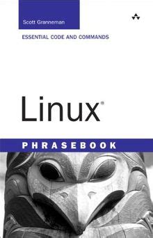 Linux Phrasebook Scott Granneman