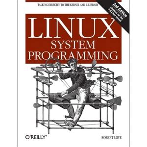 Linux System Programming 2nd Edition