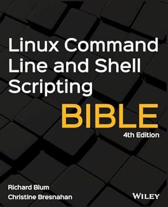 Download Linux Command Line And Shell Scripting Bible 