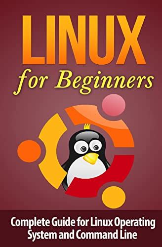 Read Online Linux For Beginners Complete Guide For Linux Operating System And Command Line Linux Command Line Volume 1 