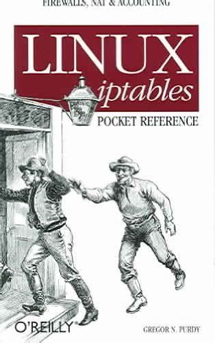 Full Download Linux Iptables Pocket Reference Pocket Reference Oreilly 