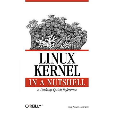 Download Linux Kernel In A Nutshell In A Nutshell Oreilly 