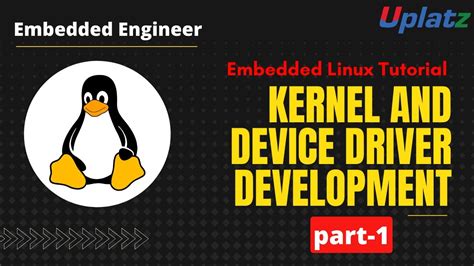 Read Linux Kernel Module And Device Driver Development 
