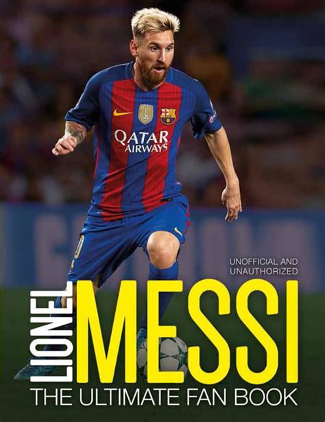 Download Lionel Messi The Ultimate Fan Book 