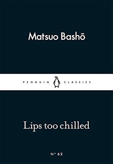 lips too chilled