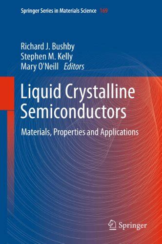 Read Online Liquid Crystalline Semiconductors Materials Properties And Applications Springer Series In Materials Science 