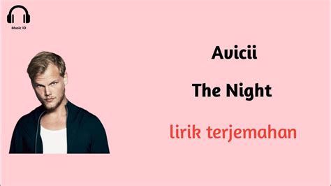 Lirik Avicii The Night