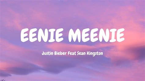 Lirik Eenie Meenie Justin Bieber