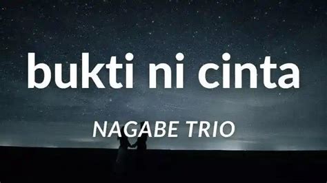Lirik Lagu Batak Buktini Cinta   Lirik Lagu Bukti Ni Cinta Nagabe Trio Kumparan - Lirik Lagu Batak Buktini Cinta