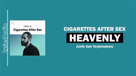 LIRIK LAGU CIGARETTES AFTER SEX K ⬜ Cigarettes After SexNeon Moon